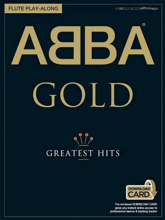 ABBA GOLD PLAY ALONG  FLUTE +DOWNLOAD CARD