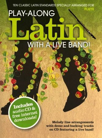 PLAY ALONG LATIN WITH A LIVE BAND +CD FLUTE
