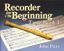 Slika PITTS:RECORDER FROM THE BEGINNING 1 TUNE BOOK