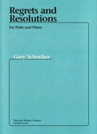 Slika SCHOCKER G:REGRETS & RESOLUTIONS, FLUTE AND PIANO
