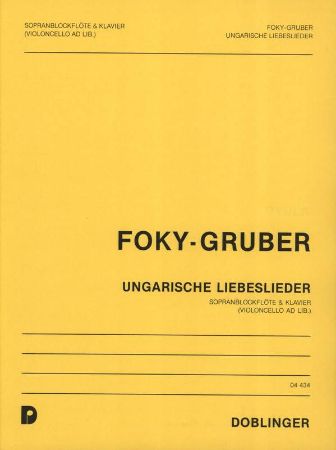 FOKY-GRUBER:UNGARISCHE LIEBESLIEDER