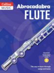 ABRACADABRA FLUTE THIRD EDITION + AUDIO ACCESS