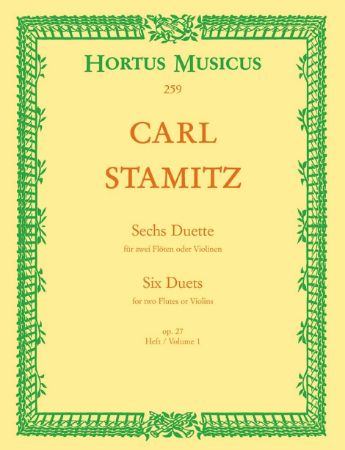 STAMITZ:SIX DUETS FOR TWO FLUTES OR VIOLINS OP.27 VOL.1