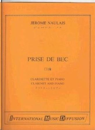 NAULAIS:PRISE DE BEC CLARINET AND PIANO