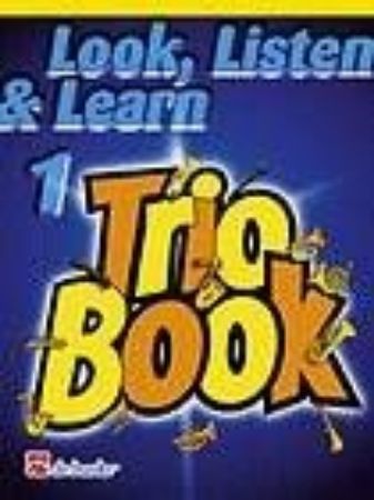Slika LOOK, LISTEN & LEARN 1 TRIO BOOK CLARINET