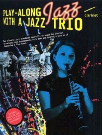 Slika PLAY ALONG JAZZ WITH A JAZZ TRIO CLARINET+CD