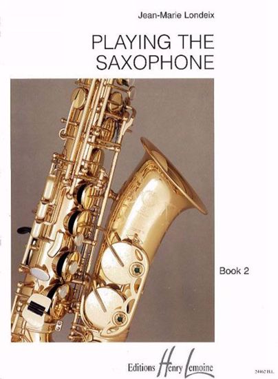 LONDEIX:PLAYING THE SAXOPHONE 2