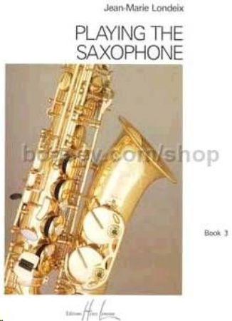 LONDEIX:PLAYING THE SAXOPHONE 3