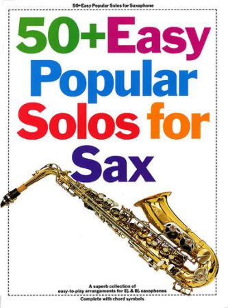 50+EASY POPULAR SOLOS FOR SAX