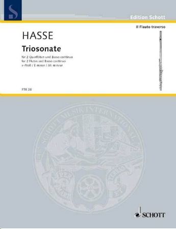 HASSE:TRIOSONATE E-MOLL FOR 2 FLUTES AND PIANO