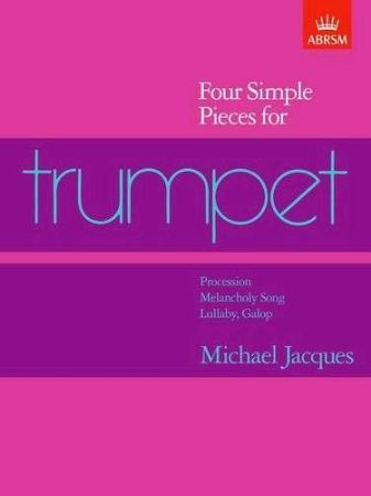 JACQUES:FOUR SIMPLE PIECES FOR TRUMPET