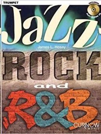 JAZZ ROCK AND R & B TRUMPET +CD