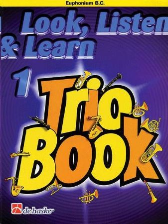 Slika LOOK,LISTEN & LEARN 1 TRIO BOOK EUPHONIUM B.C.