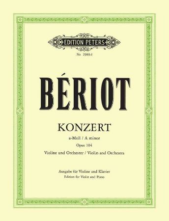 BERIOT:KONZERT A-MOLL OP.104 NO.9 VIOLIN AND PIANO