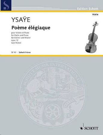 Slika YSAYE:POEME ELEGIAQUE OP.12 VIOLIN AND PIANO