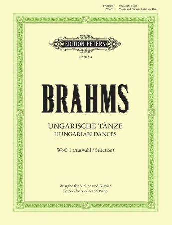 BRAHMS:UNGARISCHE TANZE/DANCES  1-12  VIOLIN AND PIANO