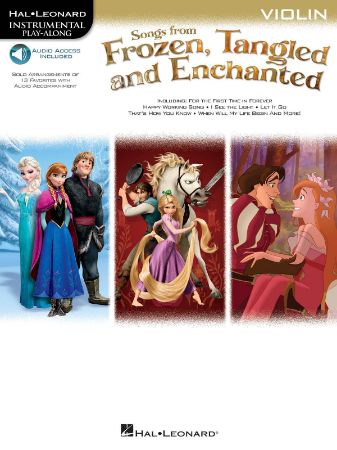 SONGS FROM FROZEN,TANGLED AND ENCHANTED PLAYALONG VIOLIN +AUDIO ACCESS