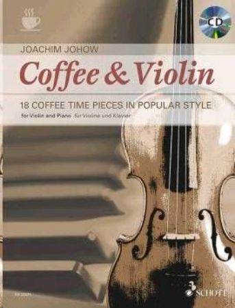 Slika JOHOW:COFFEE & VIOLIN FOR VIOLIN AND PIANO +CD