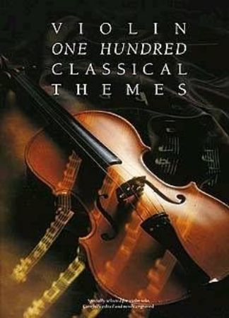 VIOLIN 100 CLASSICAL THEMES