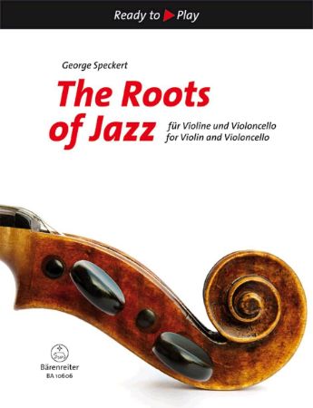 Slika SPECKERT:THE ROOTS OF JAZZ VIOLINE AND CELLO