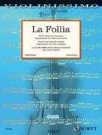 LA FOLLIA 25 MOST BEAUTIFUL CLASSICAL PIECES FOR VIOLIN AND PIANO