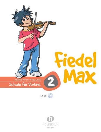 Slika HOLZER-RHOMBERG:FIEDEL MAX SCHULE FUR VIOLINE 2+CD