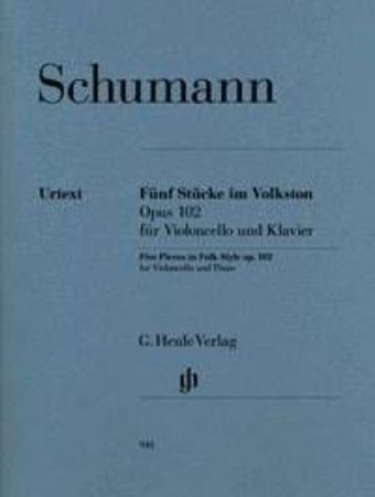 SCHUMANN:FIVE PIECES IN FOLK STYLE OP.102 CELLO AND PIANO
