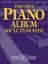 Slika THE ONLY PIANO ALBUM YOU'LL EVER NEED