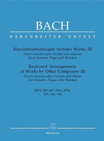 Slika BACH J.S.:KEYBOARD ARRANGEMENTS OF WORK BY OTHER COMPOSERS III