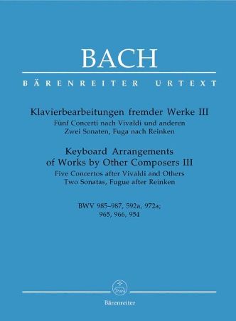 Slika BACH J.S.:KEYBOARD ARRANGEMENTS OF WORK BY OTHER COMPOSERS III