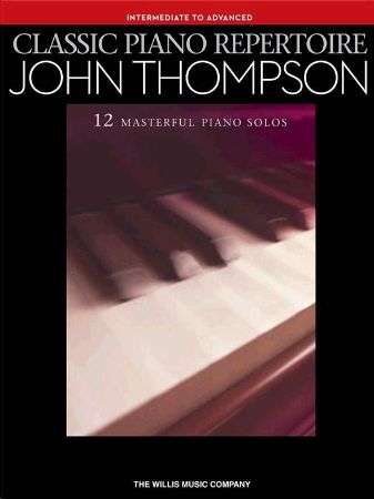 Slika THOMPSON:CLASSIC PIANO REPERTOIRE INTERMEDIATE TO ADVANCED