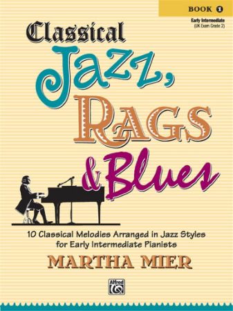 MIER:CLASSICAL JAZZ,RAGS & BLUES 1