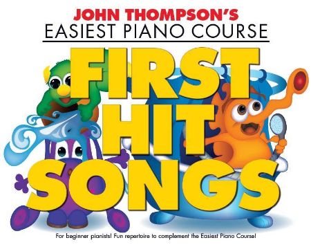 THOMPSON: FIRST HIT SONGS EASIEST PIANO