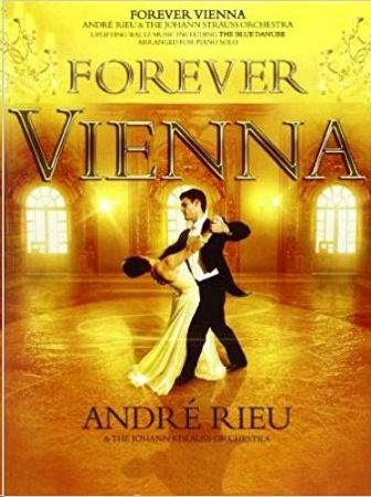 FOR EVER VIENNA /ANDRE RIEU PIANO SOLO