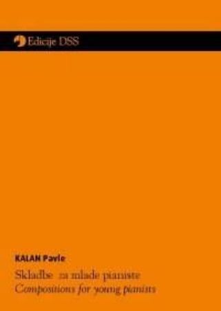 Slika KALAN: SKLADBE ZA MLADE PIANISTE