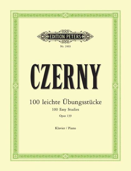 CZERNY:100 EASY STUDIES OP.139