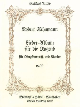 SCHUMANN R;LIEDER-ALBUM FUR JUGEND
