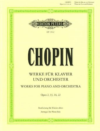 Slika CHOPIN:WORKS FOR PIANO AND ORCHESTRA OP.2,13,14,22 FOR PIANO SOLO