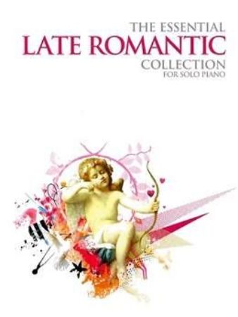 THE ESSENTAIAL LATE ROMANTIC COLL.FOR SOLO PIANO