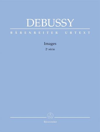 DEBUSSY:IMAGES 2E SERIE