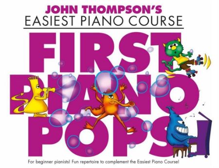 Slika THOMPSON EASIEST PIANO COURSE FIRST PIANO POPS