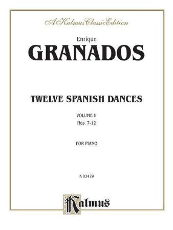 Slika GRANADOS:12 SPANISH DANCES NO.7-12 VOL.2