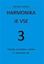Slika MAHNIČ:HARMONIKA JE VSE 3  PRIREDBE SLOVENSKIH LJUDSKIH ZA MELODIJSKI BAS