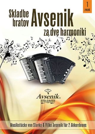Slika AVSENIK:SKLADBE BRATOV AVSENIK ZA DVE HARMONIKI