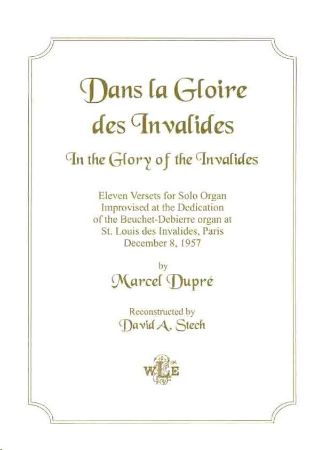 DUPRE:IN THE GLORY OF THE INVALIDES VOL.1
