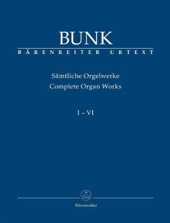 BUNK:COMPLETE ORGAN WORKS 1-6