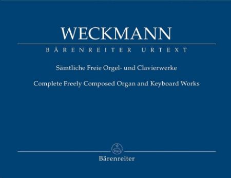 Slika WECKMANN:COMPLETE FREELY COMPOSED ORGAN AND KEYBOARD WORKS