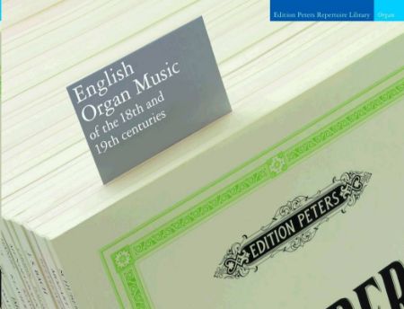 ENGLISH ORGAN MUSIC OF 18TH AND 19TH CENTURIES