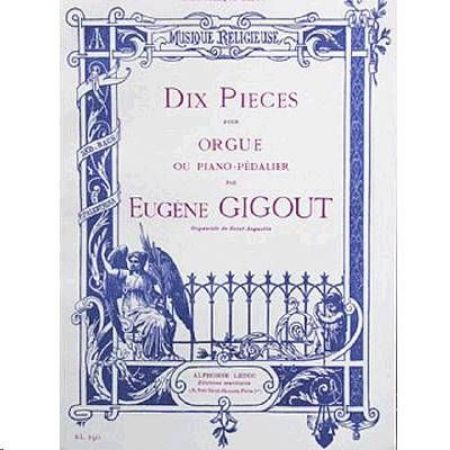 Slika GIGOUT:DIX PIECES POUR ORGUE
