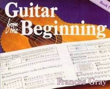 GRAY:GUITAR FROM THE BEGINNING 1